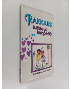 käytetty kirja Rakkaus - tulista ja lempeää