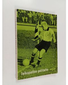 Tekijän Erkki Hanelius  käytetty kirja Jalkapallon pelitaito