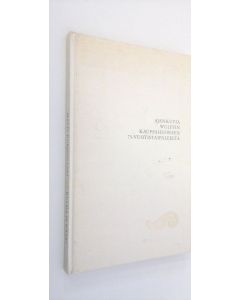 Kirjailijan Matti Kurjensaari käytetty kirja Kulma ja kaari : ajankuvia Wulffin kauppahuoneen 75-vuotistaipaleelta : (1890-1965)