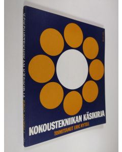 Kirjailijan Eric Nytell käytetty kirja Kokoustekniikan käsikirja