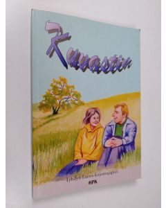 käytetty kirja Kuvastin : heijastuksia elämänvirrasta (signeerattu, tekijän omiste)
