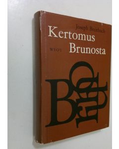 Kirjailijan Joseph Breitbach käytetty kirja Kertomus Brunosta