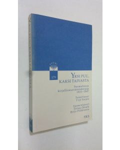 Kirjailijan Yrjö Varpio käytetty kirja Yksi puu, kaksi taivasta : suomalaisia kirjallisuusväitöskirjoja 1833-1847