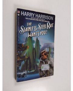 Kirjailijan Harry Harrison käytetty kirja The Stainless Steel Rat Wants You!
