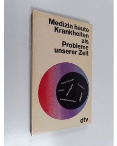 Kirjailijan Wolfgang Kirchesch käytetty kirja Medizin heute : Krankheiten als Probleme unserer Zeit