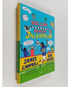 Kirjailijan James Campbell käytetty kirja Hullunhauska jalkapallo