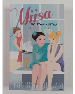 Kirjailijan Henna Helmi Heinonen uusi kirja Miisa voittaa kultaa
