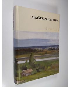 Kirjailijan Heikki Junnila käytetty kirja Alajärven historia : erämaasta kaupungiksi