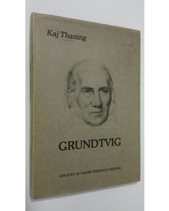 Kirjailijan Kaj Thaning käytetty kirja Grundtvig