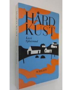 Kirjailijan Levi Sjöstrand käytetty kirja Hård kust