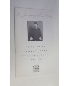 Kirjailijan Gösta Ågren käytetty teos A journey through time : note book = anotaciones = anteckningar = notes