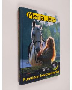 Kirjailijan Merja Jalo käytetty kirja Punainen hevosenkenkä