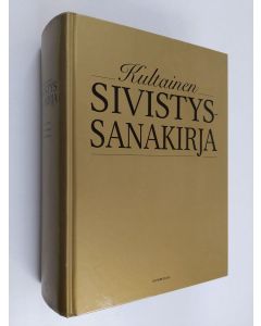 Kirjailijan Timo Nurmi käytetty kirja Kultainen sivistyssanakirja