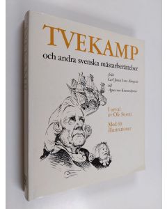 käytetty kirja Tvekamp och andra svenska mästarberättelser