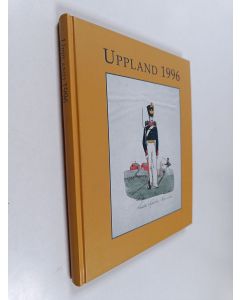Kirjailijan Karin Blent käytetty kirja Uppland 1996 : årsbok för medlemmarna i Upplands fornminnesförening och hembygdsförbund