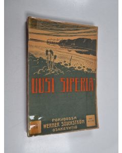 Tekijän Herman Santeri Ingman  käytetty kirja Uusi Siperia sekä lyhyt esitys Manshuriasta ja Koreasta