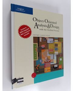 Kirjailijan John W. Satzinger käytetty kirja Object-oriented analysis and design with the unified process