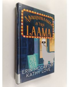Kirjailijan Erin McCarthy & Kathy Love käytetty kirja Murhadraamaa ja yksi laama