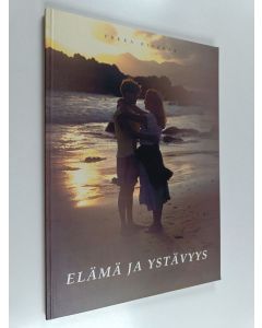 Kirjailijan Pekka Kivekäs käytetty kirja Elämä ja ystävyys