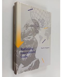 Kirjailijan Paul R. Krugman käytetty kirja Rethinking international trade