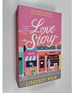 Kirjailijan Lindsey Kelk käytetty kirja Love story