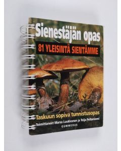 käytetty teos Sienestäjän opas : 81 yleisintä sientämme