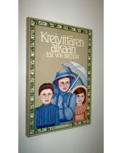 Kirjailijan Ilse von Bredow käytetty kirja Kreivittären aikaan