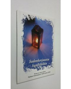käytetty kirja Sadonkorjuusta kynttilöihin
