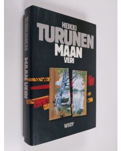 Kirjailijan Heikki Turunen käytetty kirja Maan veri