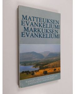 käytetty kirja Matteuksen evankeliumi ; Markuksen evankeliumi