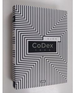 Kirjailijan Sjon käytetty kirja CoDex 1962 (ERINOMAINEN)