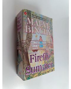 Kirjailijan Maeve Binchy käytetty kirja Firefly summer