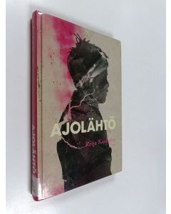 Kirjailijan Reija Kaskiaho käytetty kirja Ajolähtö