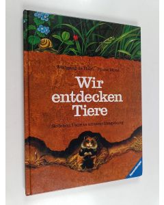 käytetty kirja Wir entdecken Tiere - e. Kindersachbuch