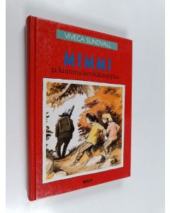 Kirjailijan Viveca Sundvall käytetty kirja Mimmi ja kumma kenkäkauppias