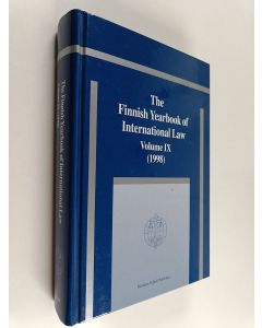 Kirjailijan Martti Koskenniemi & Kari Takamaa käytetty kirja The Finnish Yearbook of International Law, Volume 9, 1998