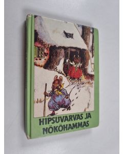 Kirjailijan Helmi Krohn käytetty kirja Hipsuvarvas ja Nököhammas ; Pupujussi Gulliver (kääntökirja)