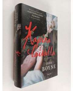 Kirjailijan John Boyne käytetty kirja Kapina laivalla