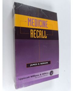 Kirjailijan James D. Bergin käytetty kirja Medicine Recall