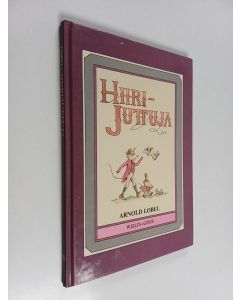 Kirjailijan Arnold Lobel käytetty kirja Hiirijuttuja