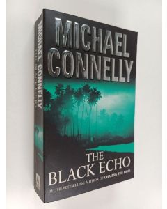 Kirjailijan Michael Connelly käytetty kirja The Black Echo