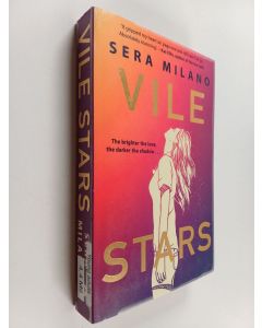 Kirjailijan Sera Milano käytetty kirja Vile stars
