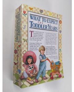 Kirjailijan Arlene Eisenberg käytetty kirja What to expect : the toddler years