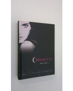Kirjailijan P.C. Cast käytetty kirja Merkitty