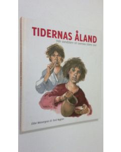 Kirjailijan Ebbe Westergren käytetty kirja Tidernas Åland : från stenåldern till svenska tidens slut