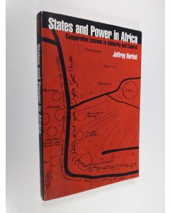Kirjailijan Jeffrey Ira Herbst käytetty kirja States and Power in Africa - Comparative Lessons in Authority and Control