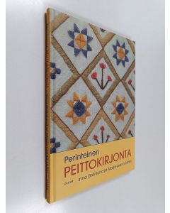 Kirjailijan Irma Grönlund käytetty kirja Perinteinen peittokirjonta