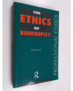 Kirjailijan Jukka Kilpi käytetty kirja The ethics of bankruptcy