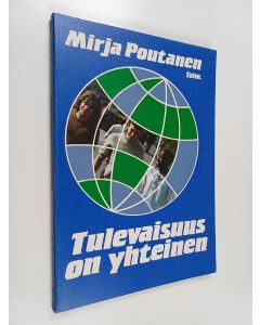 käytetty kirja Tulevaisuus on yhteinen