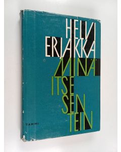 Kirjailijan Helvi Erjakka käytetty kirja Minä itse sen tein